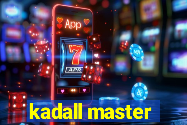 kadall master